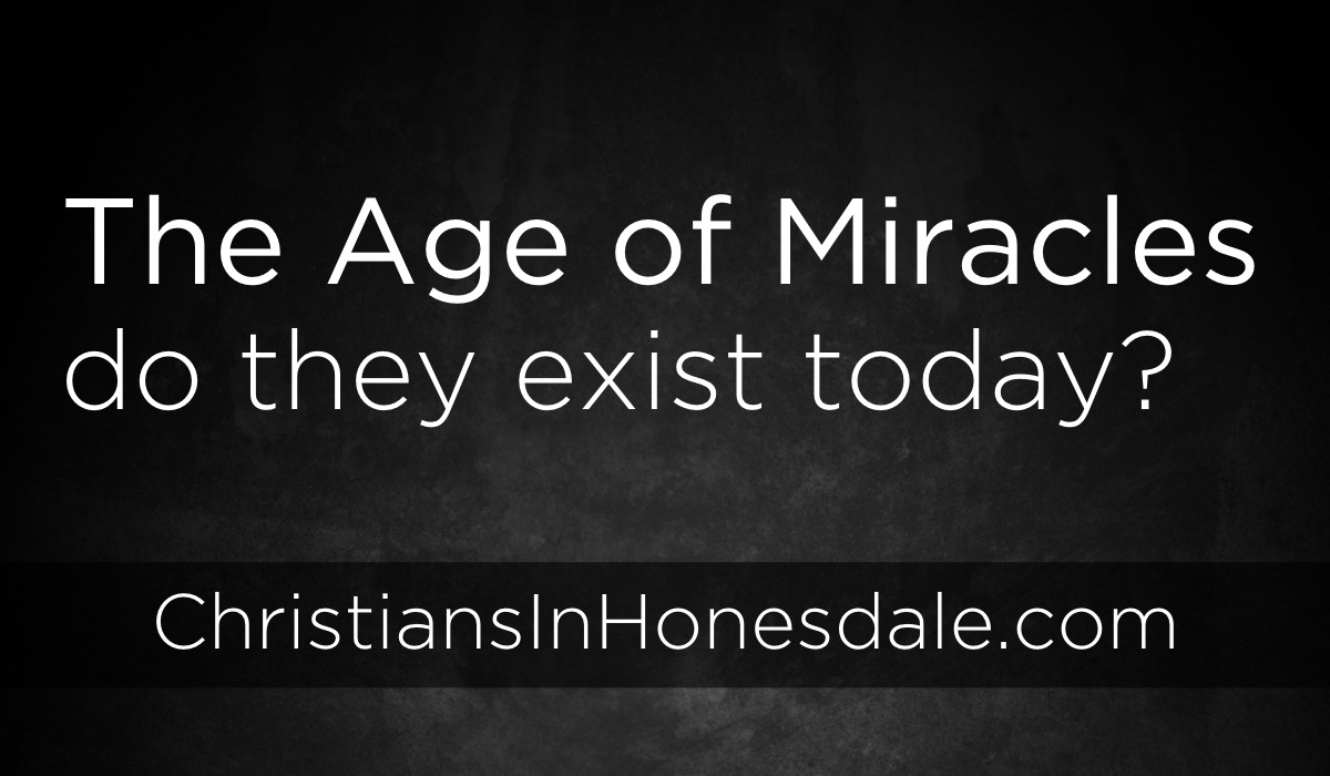 The Age of Miracles. Do they exist today?